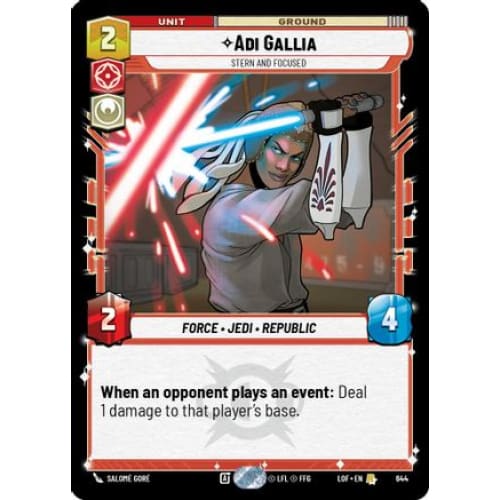 Adi Gallia - Stern and Focused (Foil) (644)  Foil