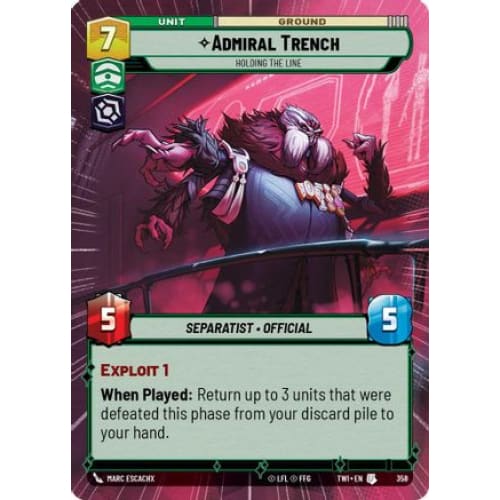 Admiral Trench - Holding the Line (Hyperspace) (358)  Foil