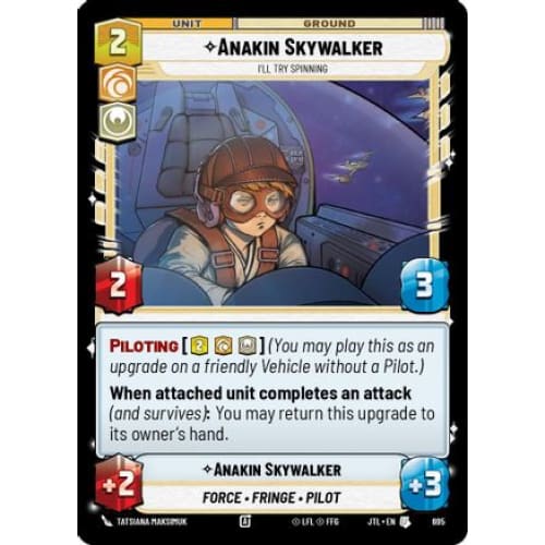 Anakin Skywalker - I'll Try Spinning (Foil) (695)  Foil