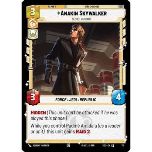 Anakin Skywalker - Secret Husband (Foil) (711)  Foil
