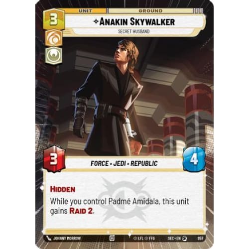 Anakin Skywalker - Secret Husband (Hyperspace Foil) (957)  Foil