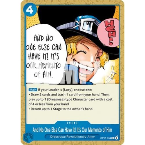 And No One Else Can Have It! It's Our Memento of Him OP15-054 C Adventure on Kami's Island