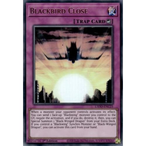 Blackbird Close - L5DD-ENC25 Ultra Rare 1st Edition