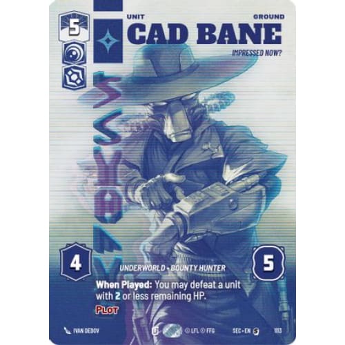 Cad Bane - Impressed Now? (Prestige Foil) (1113)  Foil