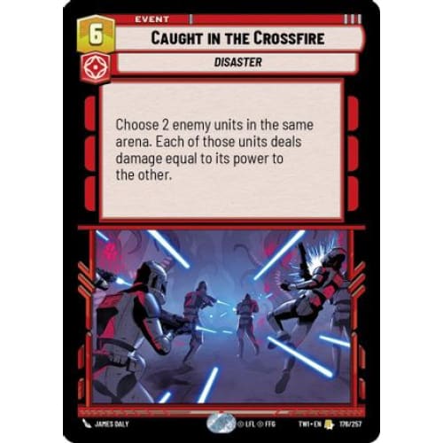 Caught in the Crossfire (176/257)  Foil