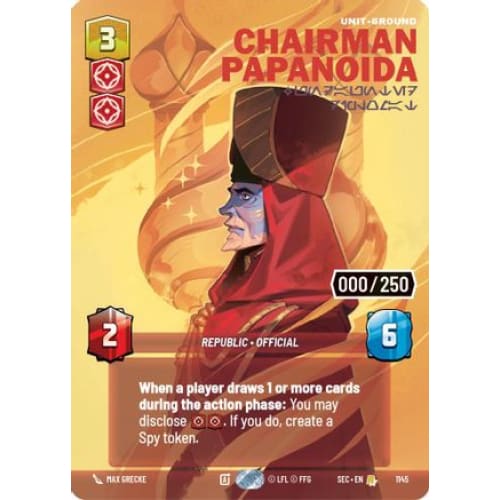 Chairman Papanoida - Undaunted Diplomat (Serialized) (1145)  Foil