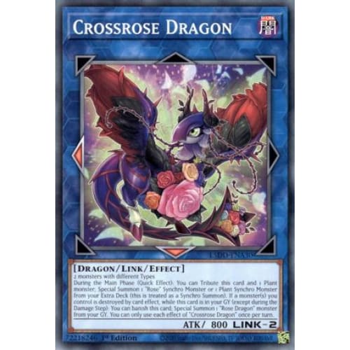 Crossrose Dragon - L5DD-ENA30 Common / Short Print 1st Edition