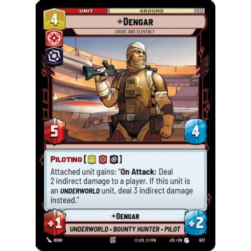 Dengar - Crude and Slovenly (Foil) (637)  Foil