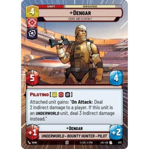Dengar - Crude and Slovenly (Hyperspace Foil) (873)  Foil