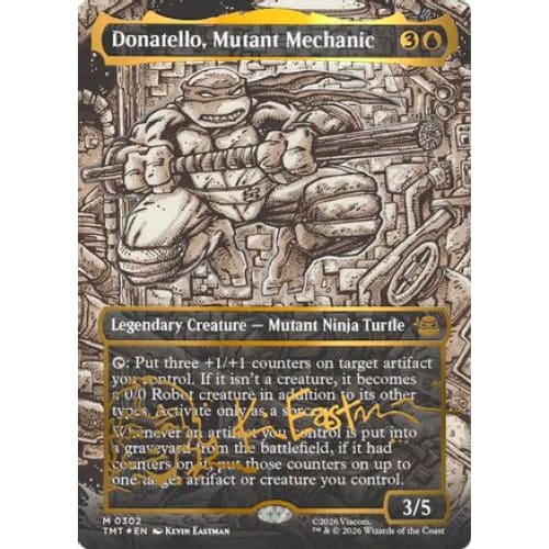Donatello, Mutant Mechanic (Borderless) (Gold-Stamped Signature) (TMT-302) Foil
