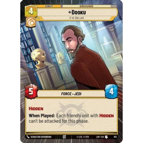Dooku - It Is Too Late (Hyperspace Foil) (951)  Foil