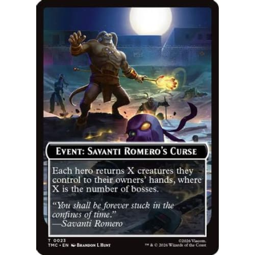 Event: Savanti Romero's Curse (TMC-023)