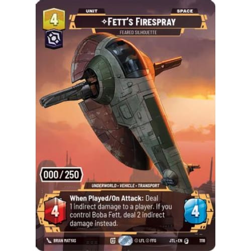 Fett's Firespray - Feared Silhouette (Serialized) (1118)  Foil