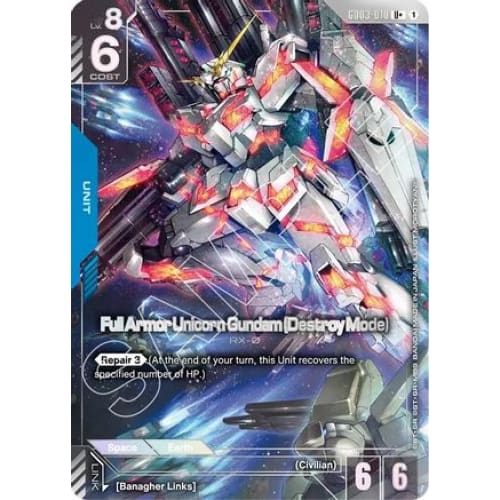 Full Armor Unicorn Gundam (Destroy Mode) (U+) (GD03-010) - Steel Requiem Holofoil