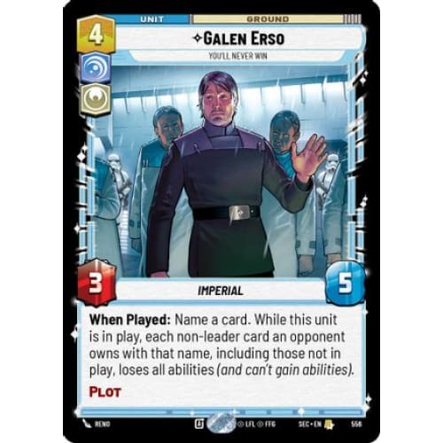 Galen Erso - You'll Never Win (Foil) (556)  Foil