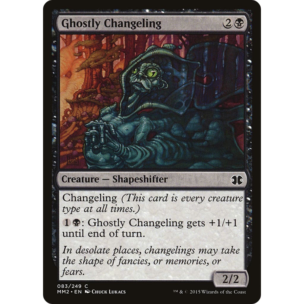 Ghostly Changeling (MM2-083)