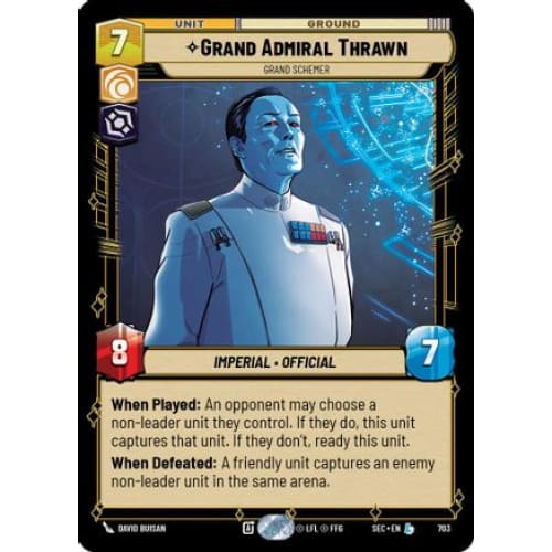 Grand Admiral Thrawn - Grand Schemer (Foil) (703)  Foil