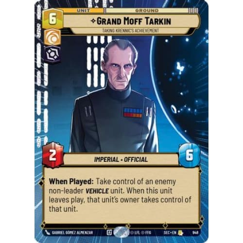 Grand Moff Tarkin - Taking Krennic's Achievement (Hyperspace Foil) (948)  Foil