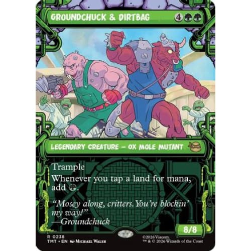 Groundchuck & Dirtbag (Showcase) (TMT-238) Foil