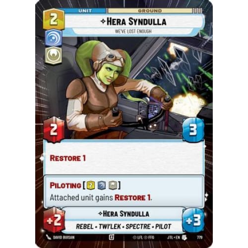 Hera Syndulla - We've Lost Enough (Hyperspace Foil) (779)  Foil
