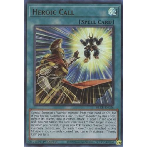 Heroic Call - BLCR-EN026 Ultra Rare 1st Edition