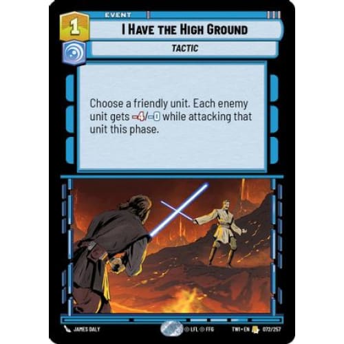 I Have The High Ground (072/257)  Foil