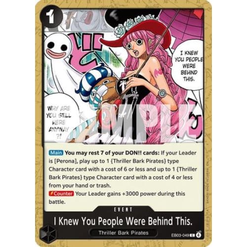 I Knew You People Were Behind This. EB03-049 C Extra Booster: One Piece Heroines Edition