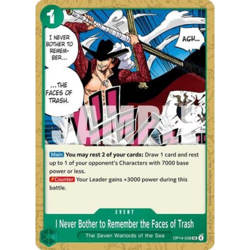 I Never Bother to Remember the Faces of Trash OP14-038 UC The Azure Sea's Seven