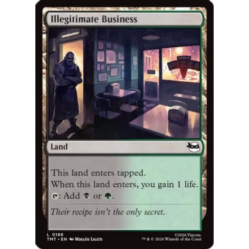 Illegitimate Business (TMT-186) Foil