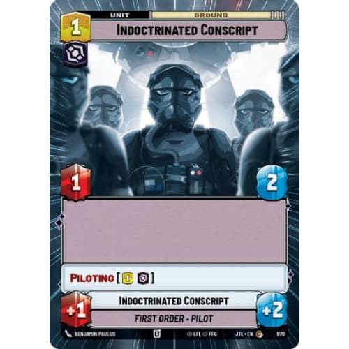 Indoctrinated Conscript (Hyperspace Foil) (970)  Foil