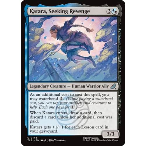Katara, Seeking Revenge (TLE-148)