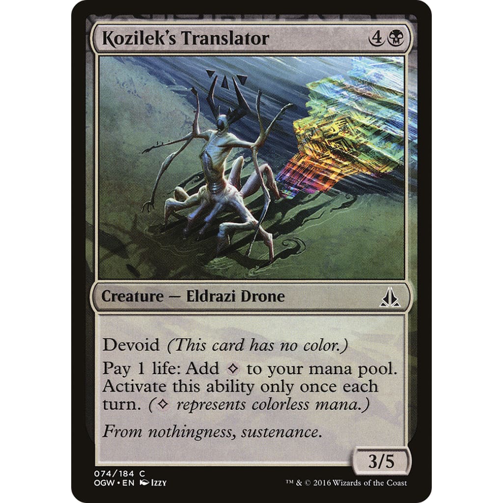 Kozilek's Translator (OGW-074): (devoid)