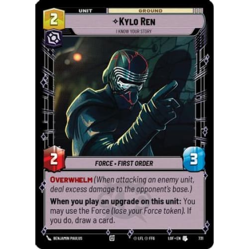 Kylo Ren - I Know Your Story (Foil) (731)  Foil