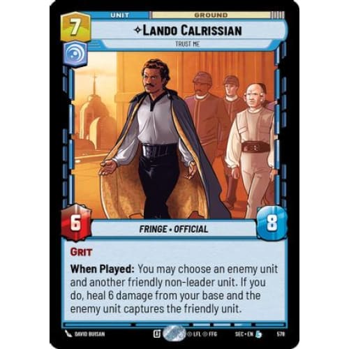 Lando Calrissian - Trust Me (Foil) (578)  Foil