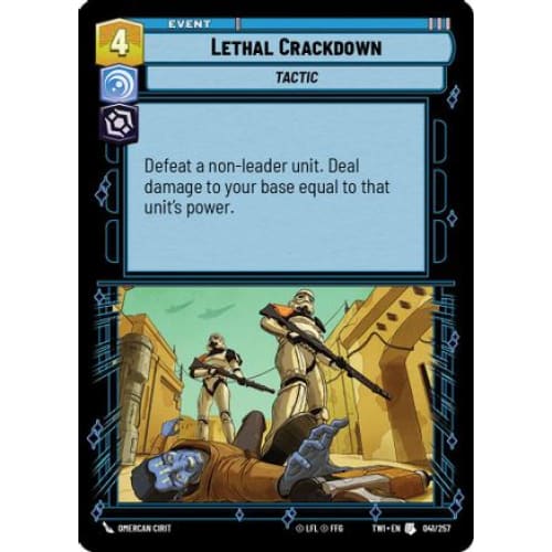 Lethal Crackdown (041/257)  Foil