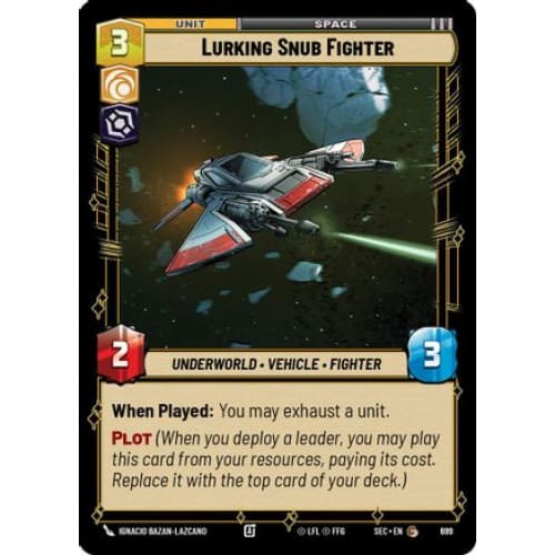 Lurking Snub Fighter (Foil) (699)  Foil