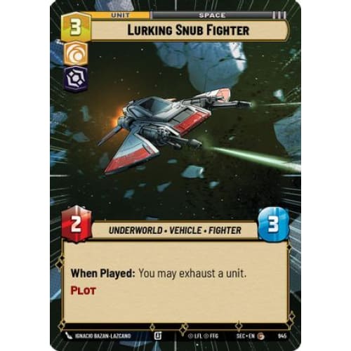 Lurking Snub Fighter (Hyperspace Foil) (945)  Foil