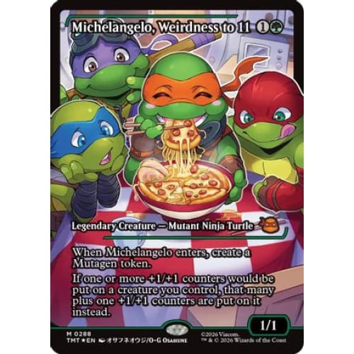 Michelangelo, Weirdness to 11 (Showcase) (TMT-288) Foil
