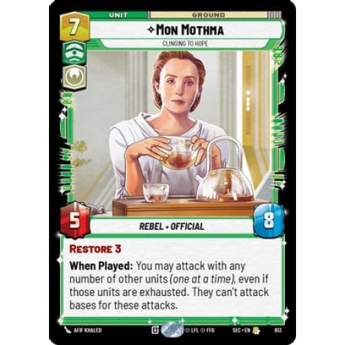 Mon Mothma - Clinging to Hope (Foil) (613)  Foil