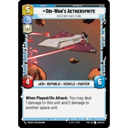 Obi-Wan’s Aethersprite - This is Why I Hate Flying (048/257)  Foil