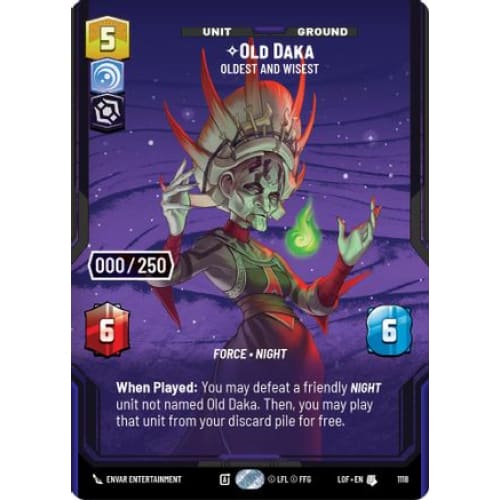 Old Daka - Oldest and Wisest (Serialized) (1118)  Foil