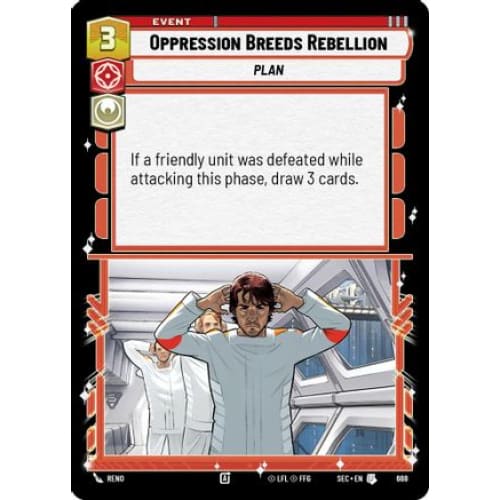 Oppression Breeds Rebellion (Foil) (668)  Foil