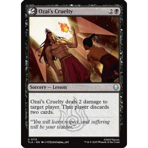 Ozai's Cruelty (TLA-113) Foil