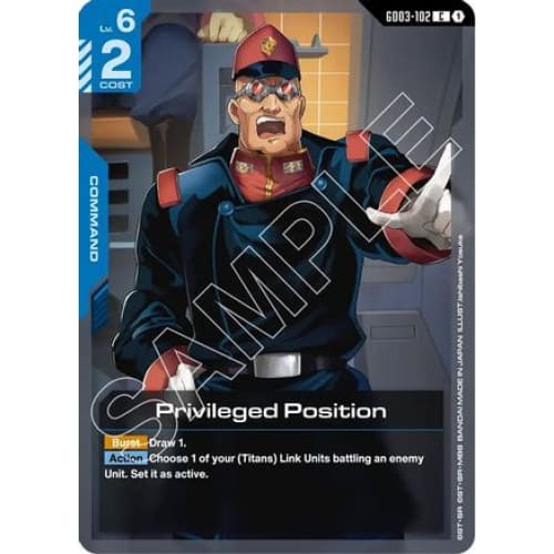 Privileged Position (GD03-102) - Steel Requiem