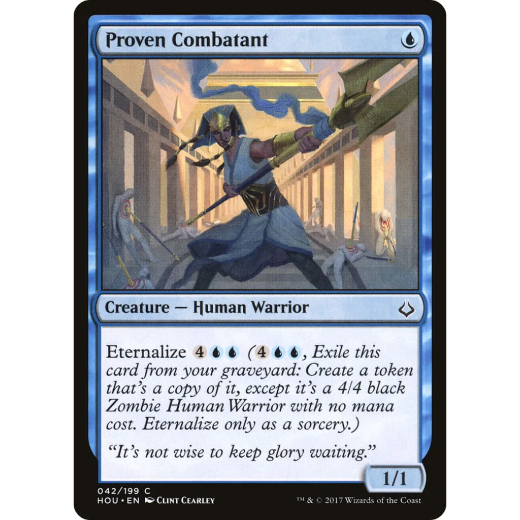 Proven Combatant (HOU-042)
