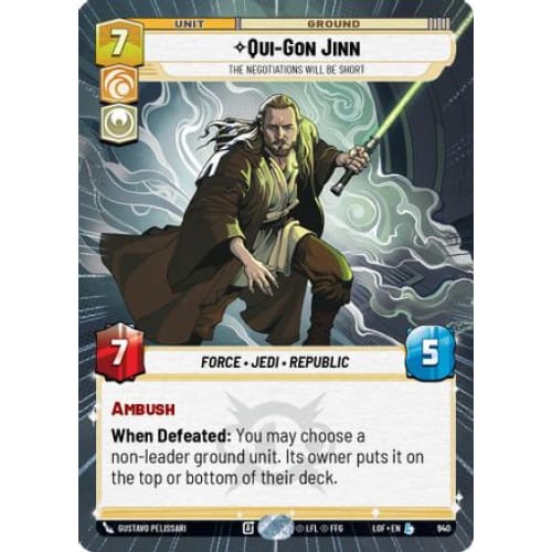 Qui-Gon Jinn - The Negotiations Will Be Short (Hyperspace Foil) (940)  Foil