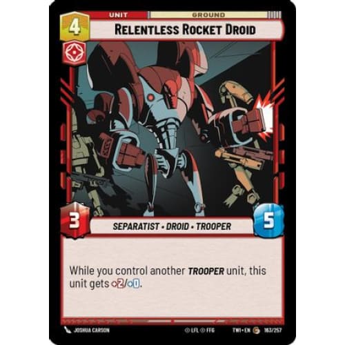 Relentless Rocket Droid (163/257)  Foil