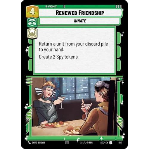 Renewed Friendship (Foil) (615)  Foil