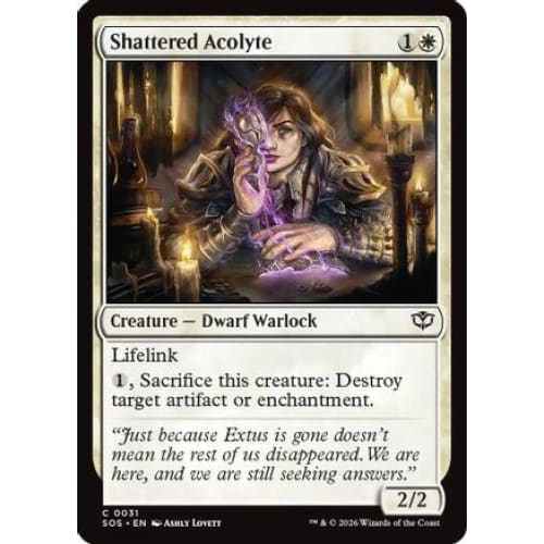 Shattered Acolyte (SOS-031)