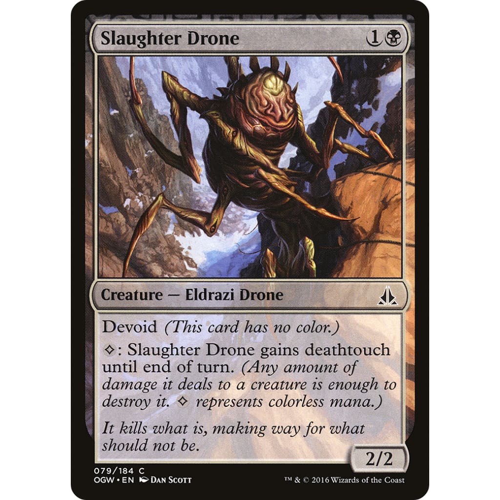 Slaughter Drone (OGW-079): (devoid)